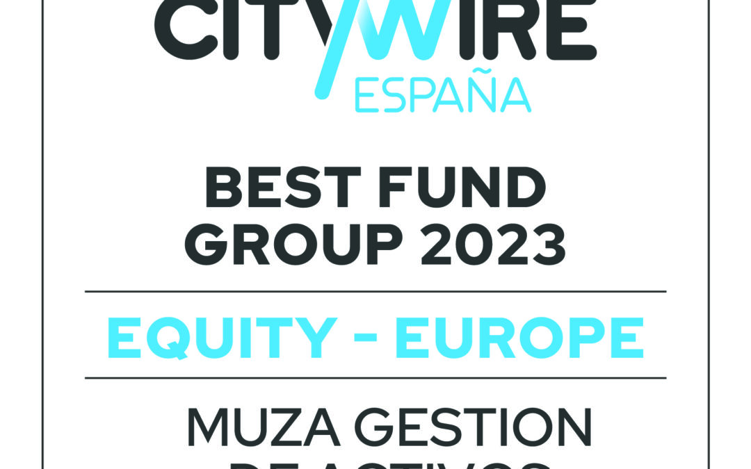 MUZA Gestión Premio Citywire a la mejor firma de gestión de activos en nuestro país en la categoría Renta Variable Europa