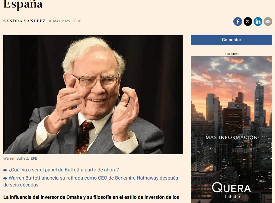 Así es el legado que deja Warren Buffett en España