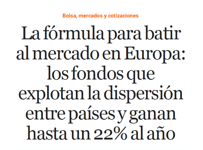 La fórmula para batir al mercado en Europa: los fondos que explotan la dispersión entre países y ganan hasta un 22% al año